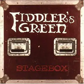 Fiddler's Green - Stagebox