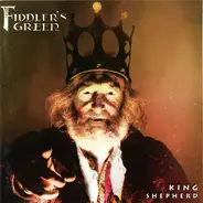Fiddler's Green - King Shepherd