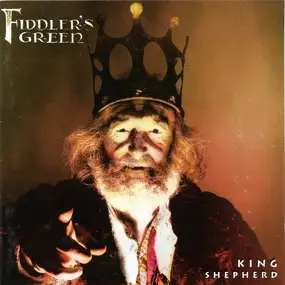 Fiddler's Green - King Shepherd