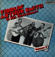 Fiddlin' Arthur Smith & His Dixieliners - Volume 2