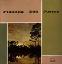 LP - Fiddlin' Edd Justus - Fiddlin' Edd Justus