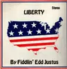 LP - Fiddlin' Edd Justus - Liberty
