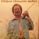 LP - Fiddlin' Frenchie Burke And The Outlaws - Fiddlin Frenchie Burke