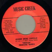 Fiddlin' Frenchie Burke - Good Deal Lucille
