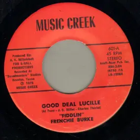 Fiddlin' Frenchie Burke - Good Deal Lucille