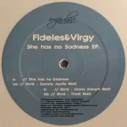 Fideles & Virgy - She Has No Sadness EP.