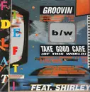 12inch Vinyl Single - Fidelfatti, Piero Fidelfatti - Groovin / Take Good Care (Of This World)