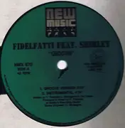 12inch Vinyl Single - Fidelfatti, Piero Fidelfatti - Groovin / Take Good Care (Of This World)