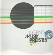 LP - Fidgety Feet, Astrid Böhm, Dagda Mor, etc. - Jugend Musik Preis '85 - Folklore Liedermacher Jazz