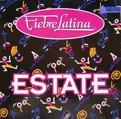 Fiebre Latina - Estate