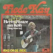 Fiede Kay - Herrn Pastor Sin Koh (Sing Man To)