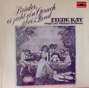 LP - Fiede Kay - Singt Carl Michael Bellmann - Brüder Es Zieht Ein Geruch Über's Land