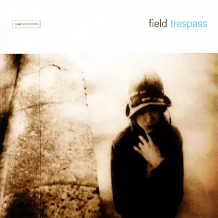 Field - Trespass