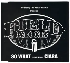 Field Mob - So What