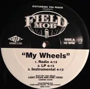 Field Mob - My Wheels