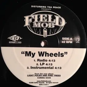 Field Mob - My Wheels