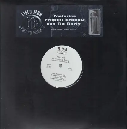 Field Mob - 613: Ashy To Classy (Edited)