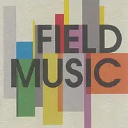 Field Music - Field Music