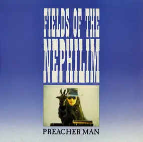 Fields of the Nephilim - Preacher Man