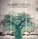 LP - Fieldwork & Vijay Iyer & Steve Lehman - Thereupon