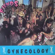 LP - Fiends - Gynecölögy