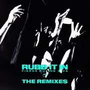12inch Vinyl Single - Fierce Ruling Diva - Rubb It In (Remixes)