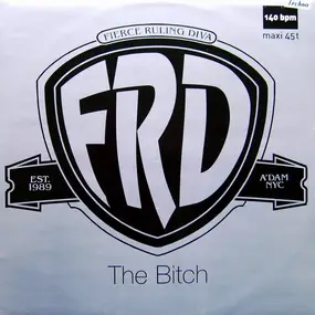 fierce ruling diva - The Bitch