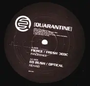Fierce / Fresh / Ed Rush & Optical - Innocence / Rehab