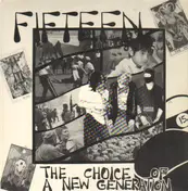 Fifteen - The Choice Of A New Generation