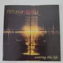 CD - Fifthyearcrush - Wearing This Life