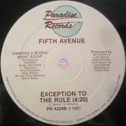 Fifth Avenue - Exception To The Rule