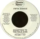 7inch Vinyl Single - Fifth Avenue - Exception To The Rule