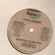 12inch Vinyl Single - Fifth Avenue - Exception To The Rule