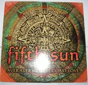 12inch Vinyl Single - Fifth Sun - Aver Aver / West Coast Love