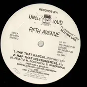 Fifth Avenue - Rap That Rascal / Rub That Rascal
