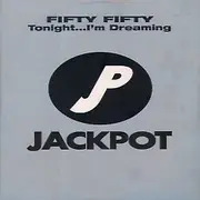 12inch Vinyl Single - Fifty Fifty - Tonight...I'm Dreaming
