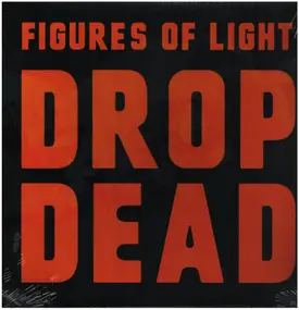 FIGURES OF LIGHT - Drop Dead