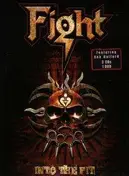 Fight - Fight-Into The Pit (Deluxe Edition Digipack)