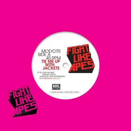 Fight Like Apes - Tie Me Up With Jackets
