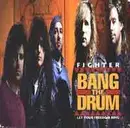 CD - Fighter - Bang The Drum