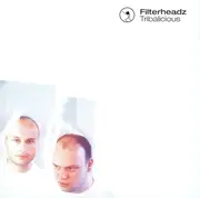 CD - Filterheadz - Tribalicious