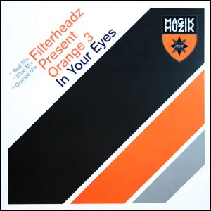 Filterheadz Present Orange 3 - In Your Eyes