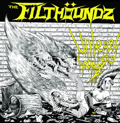 Filth Hounds - Unleash The Houndz