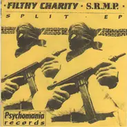 Filthy Charity / Subversive Reek Mute Perturbation - Split EP