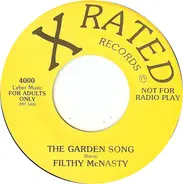 Filthy McNasty - The Garden Song