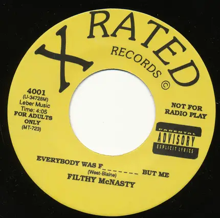 Filthy McNasty - Everybody Was F_______ But Me / Everybody Was Doing It But Me