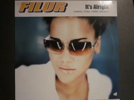 Filur Meets Nellie Ettison - It'S Alright