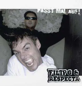Filip G & Respecta - Passt Mal Auf!