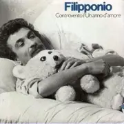 7inch Vinyl Single - Filipponio - Controvento / Un Anno D'Amore