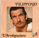 7inch Vinyl Single - Filipponio - L'Avventuriero